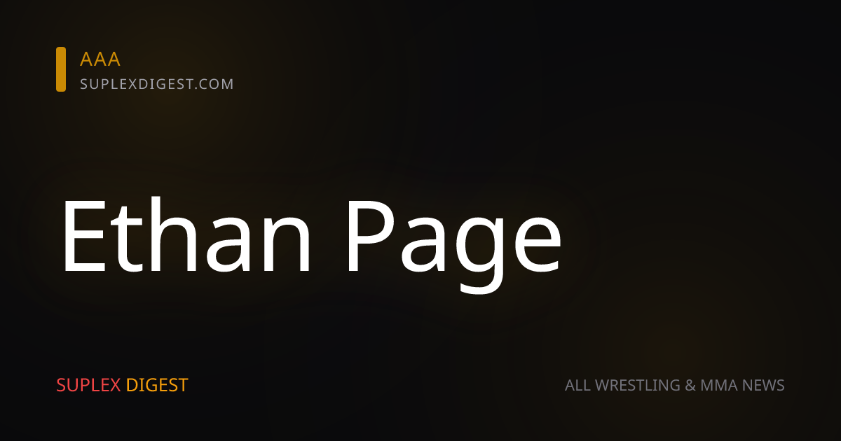 “Nunca te vamos a contratar”: la historia detrás del fichaje de Ethan Page con WWE