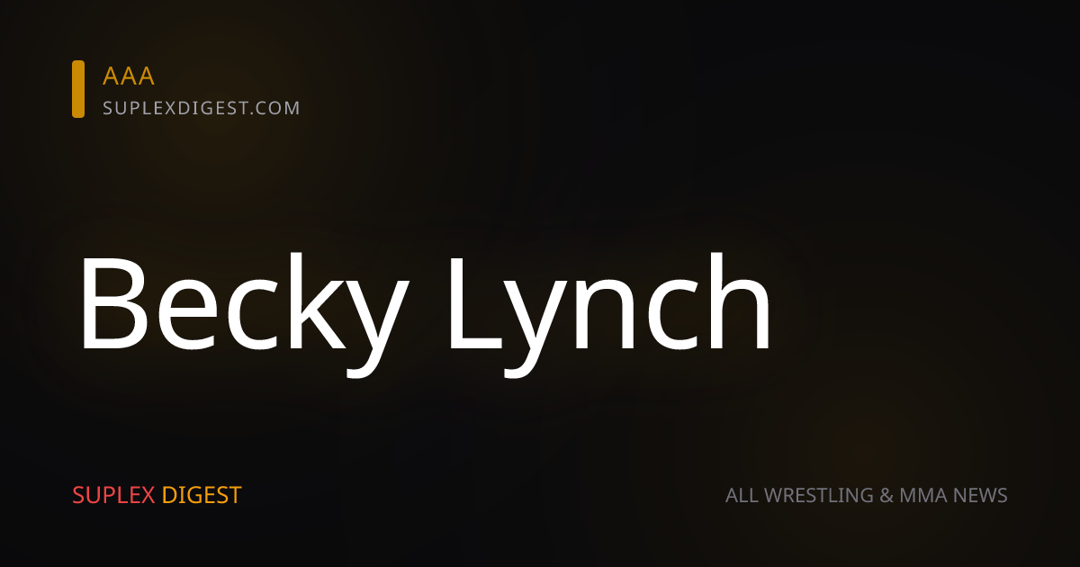 Becky Lynch confiesa que odiaba su nombre en WWE, pero le daba miedo protestar