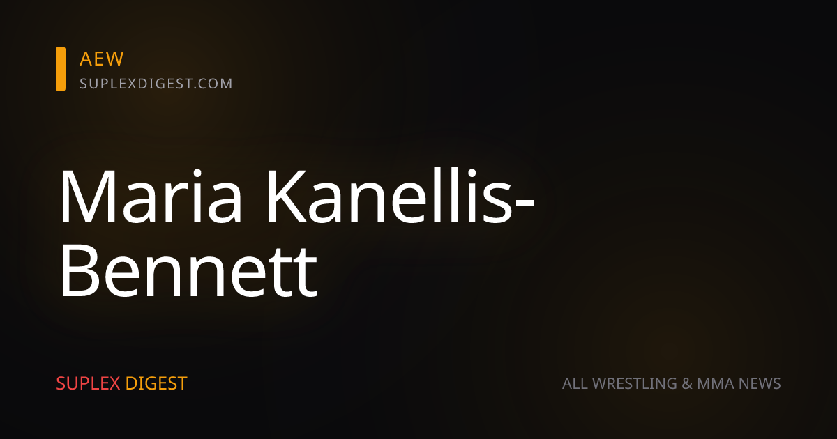 Maria Kanellis-Bennett Says She Didn’t Accomplish What She Wanted To In AEW, Reveals Title She Didn’t Deserve To Win