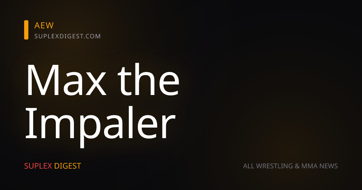 Max The Impaler Horror Film Hits Theaters This Weekend, AEW Dynamite Highlights, More | Fight Size
