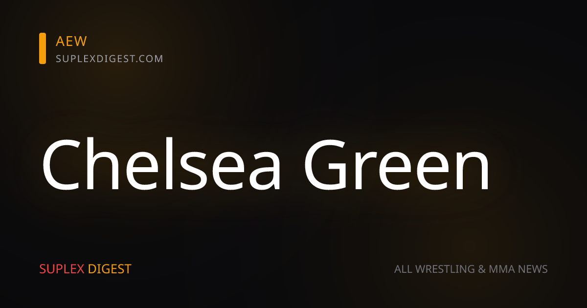 Chelsea Green Says She Still Has Wrestling Imposter Syndrome
