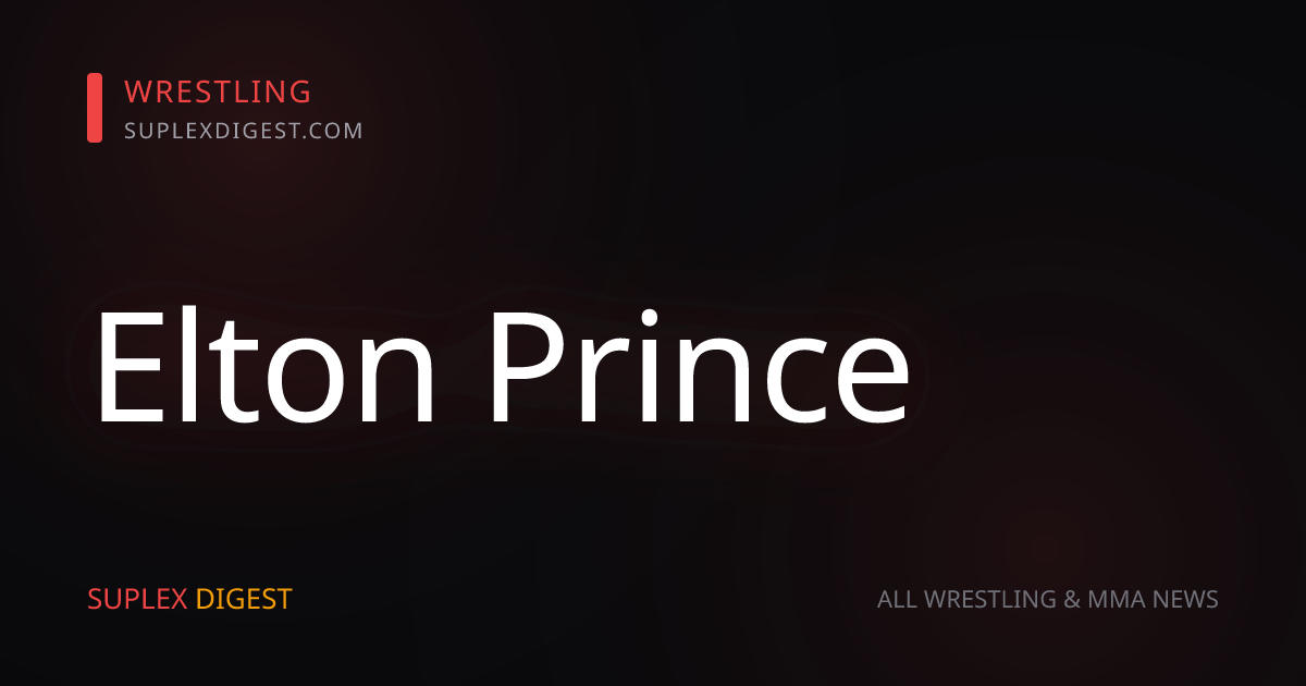 Kit Wilson reveals uncertainty around Elton Prince’s in-ring return