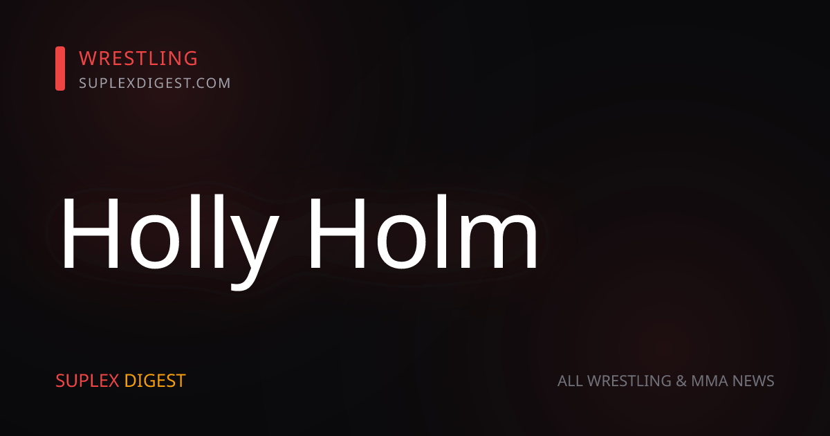 Holly Holm Open To Ronda Rousey Rematch, AJ Styles Visits Natalya’s Dungeon