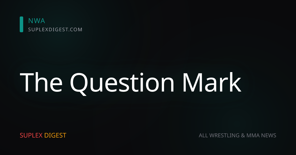 The Question Mark — News & Profile — SuplexDigest — SuplexDigest