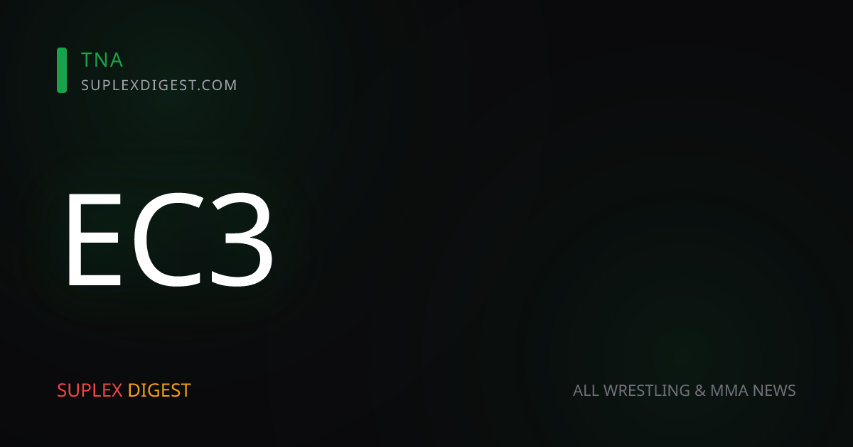Backstage Update On EC3’s Absence From TNA Programming