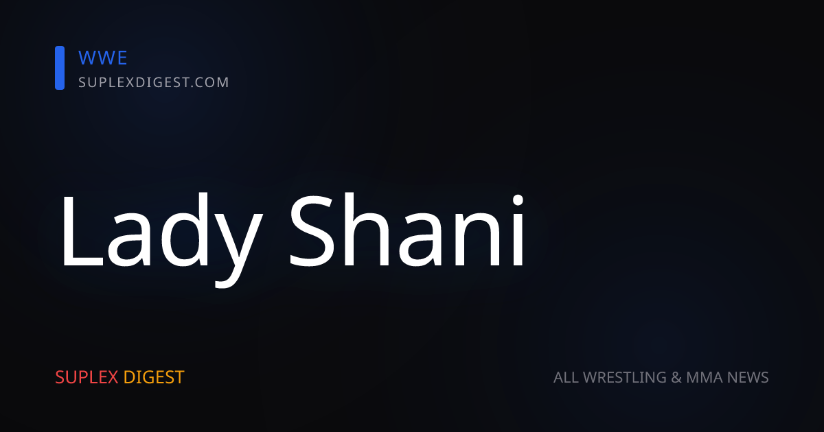 Former WWE World Champion’s Arrival, Lady Shani vs. Flammer & More Set For 7/4 AAA Show